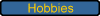 Hobbies